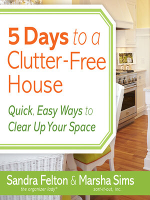 cover image of 5 Days to a Clutter-Free House